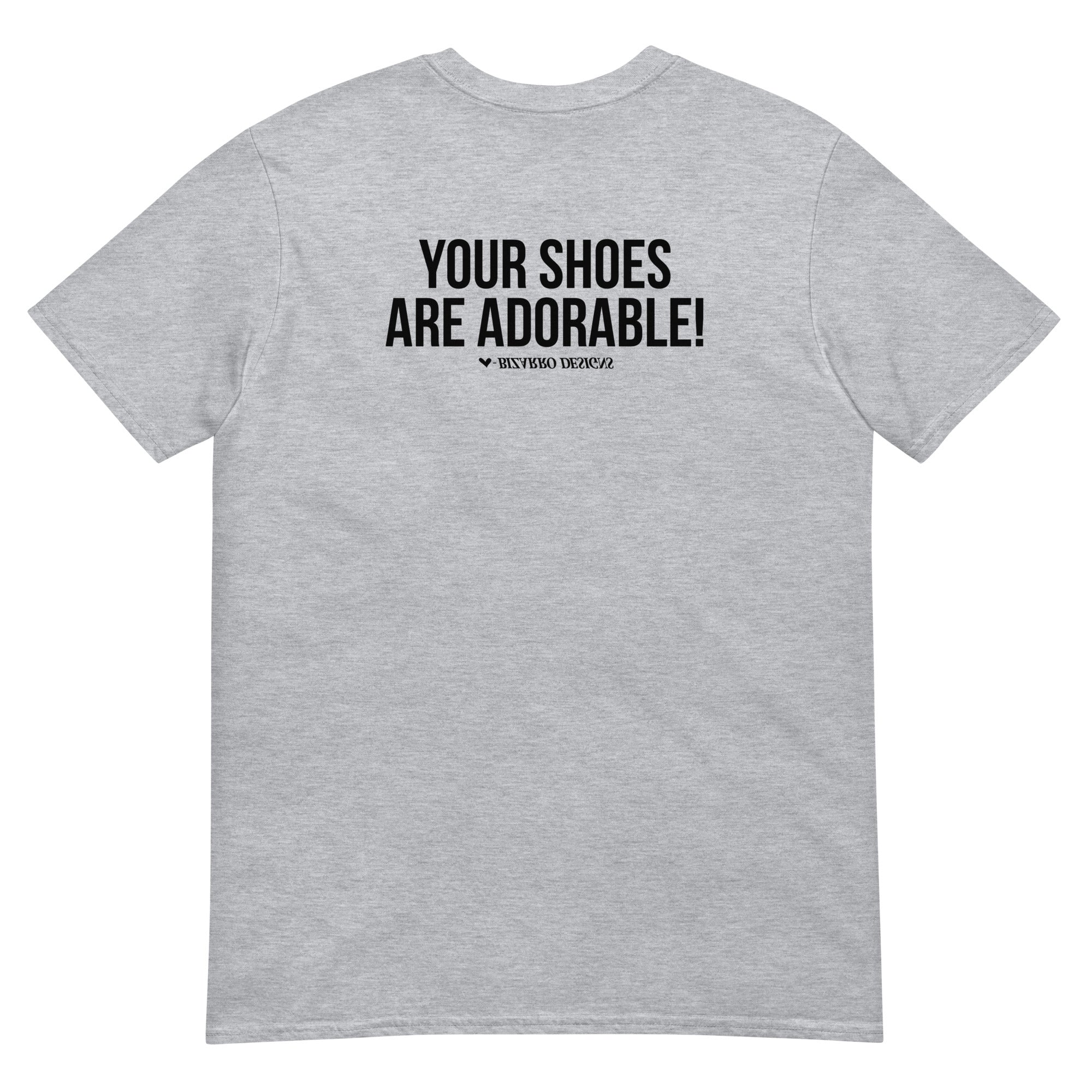 "Your Shoes Are Adorable" | Back Affirmations