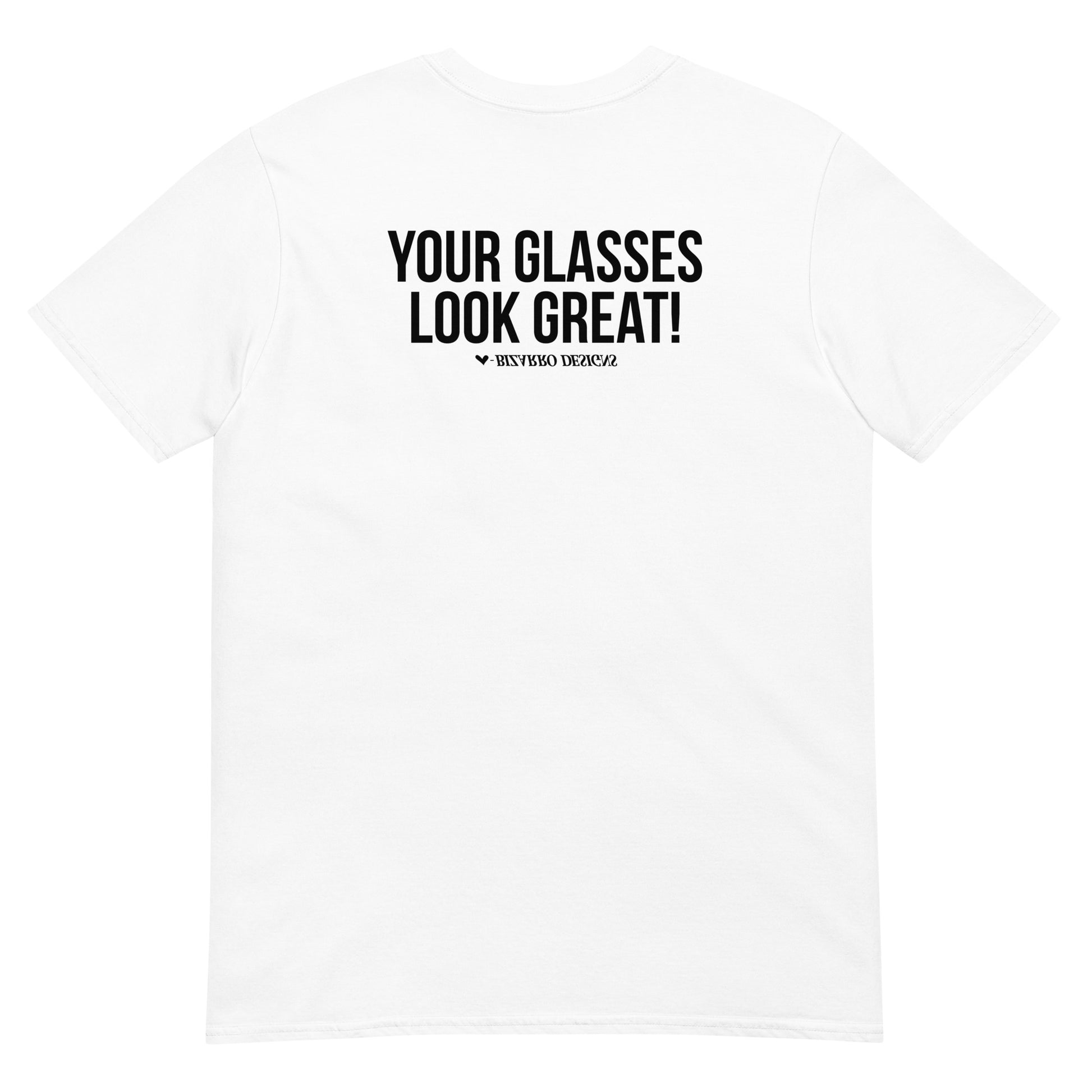 "Your Glasses Look Great" | Back Affirmations