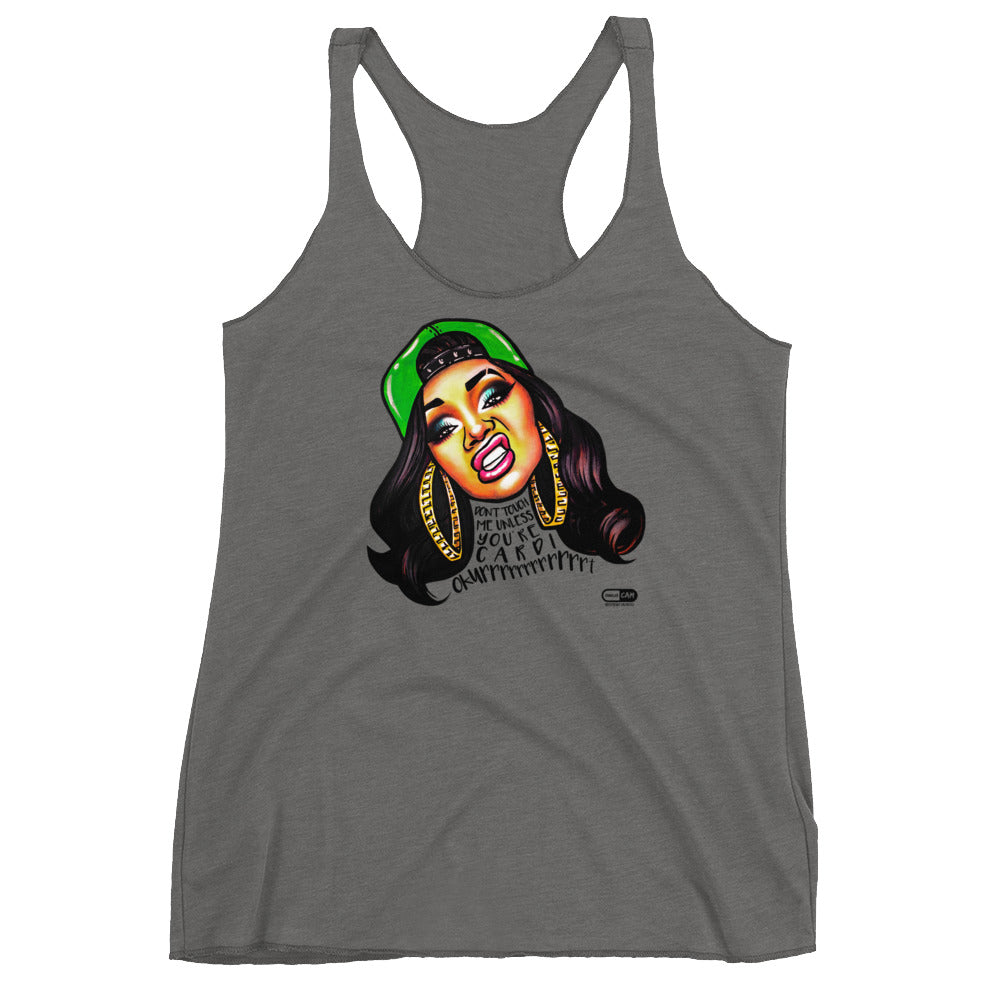 "Don't Touch Me Unless You're Cardi" Women's Racerback | Painkiller Cam Wearable Art