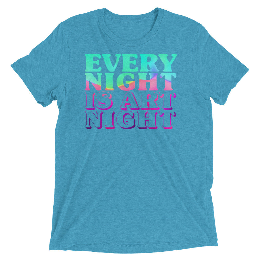 Every Night is Art Night Tri-Blend T-Shirt
