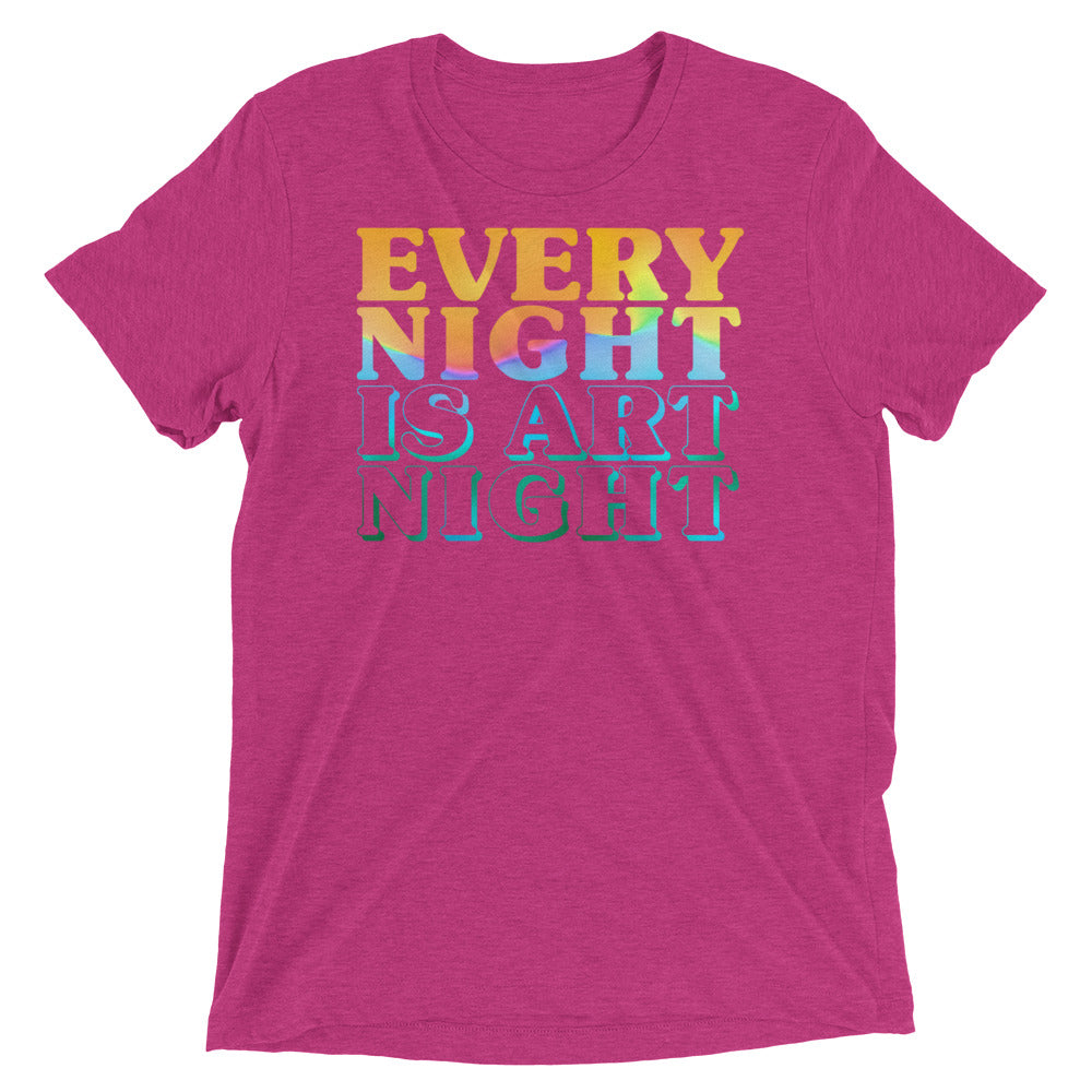 Every Night is Art Night Tri-Blend T-Shirt