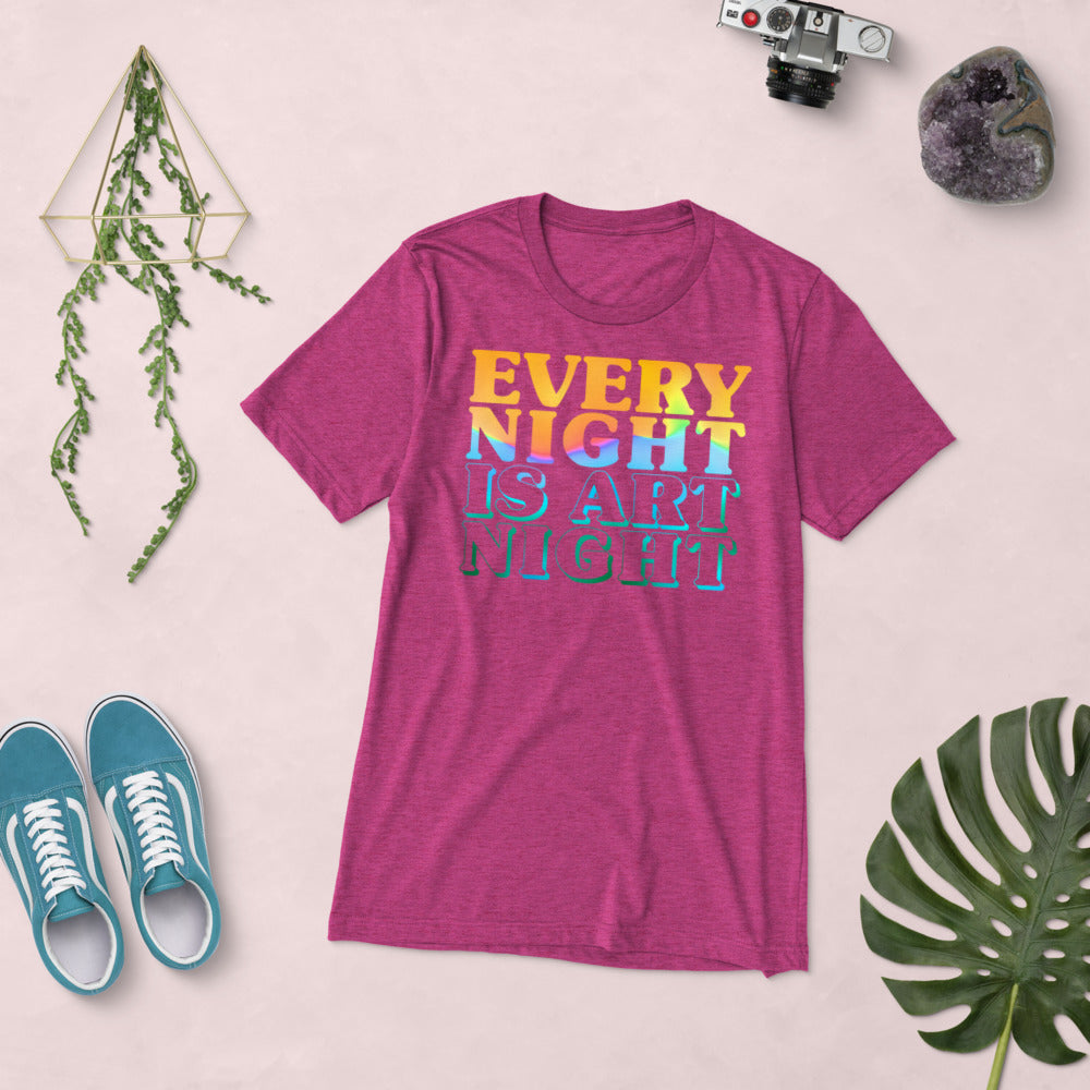Every Night is Art Night Tri-Blend T-Shirt