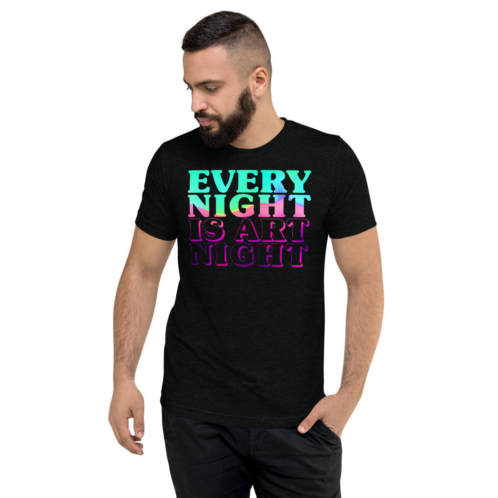 Every Night is Art Night Tri-Blend T-Shirt