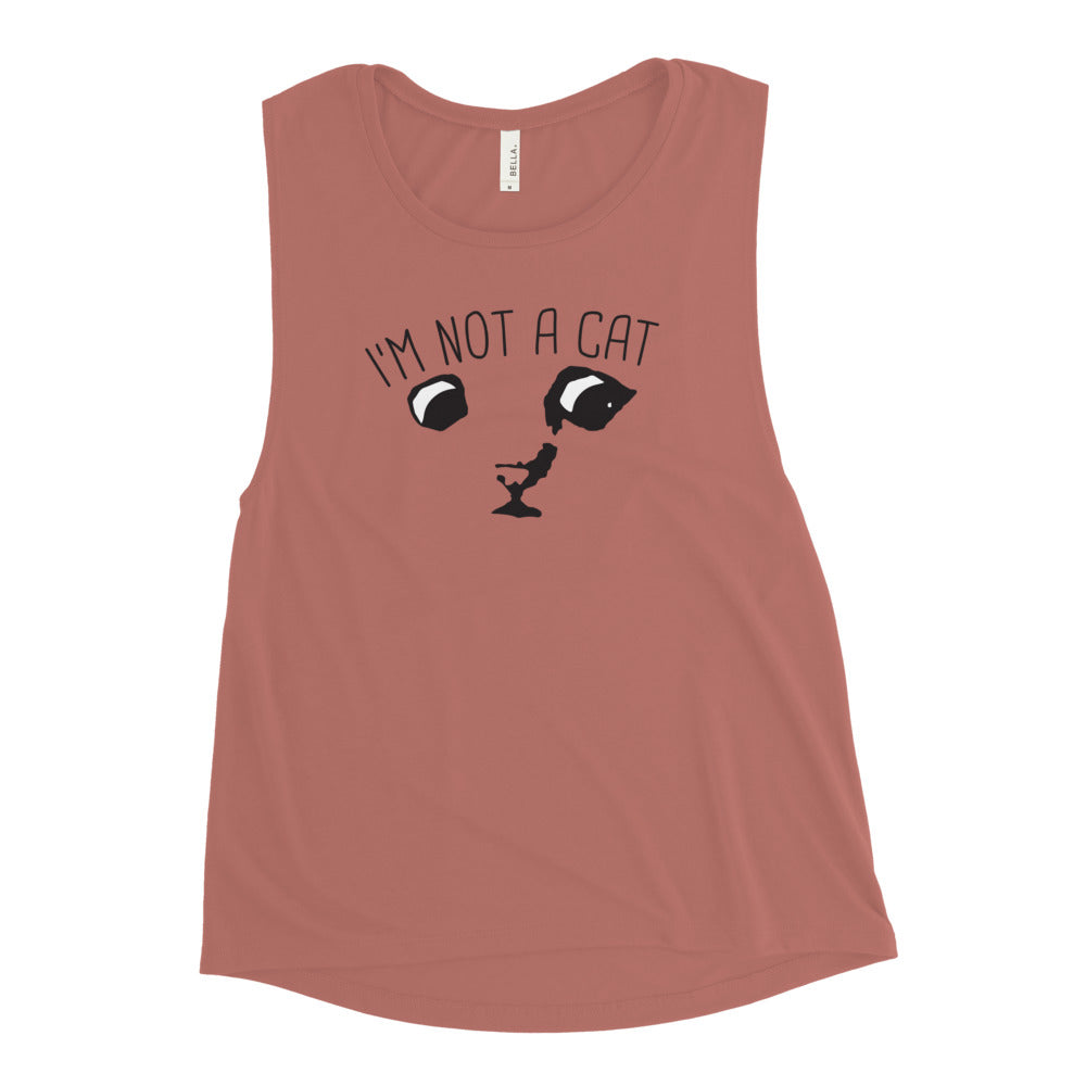"I'm Not a Cat" Women's Muscle Tank