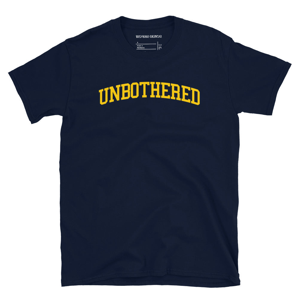 "Unbothered" Unisex T-Shirt