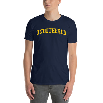 "Unbothered" Unisex T-Shirt