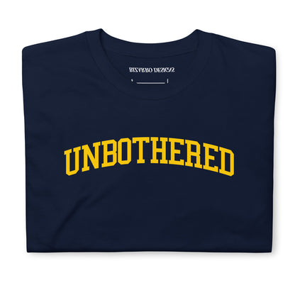 "Unbothered" Unisex T-Shirt