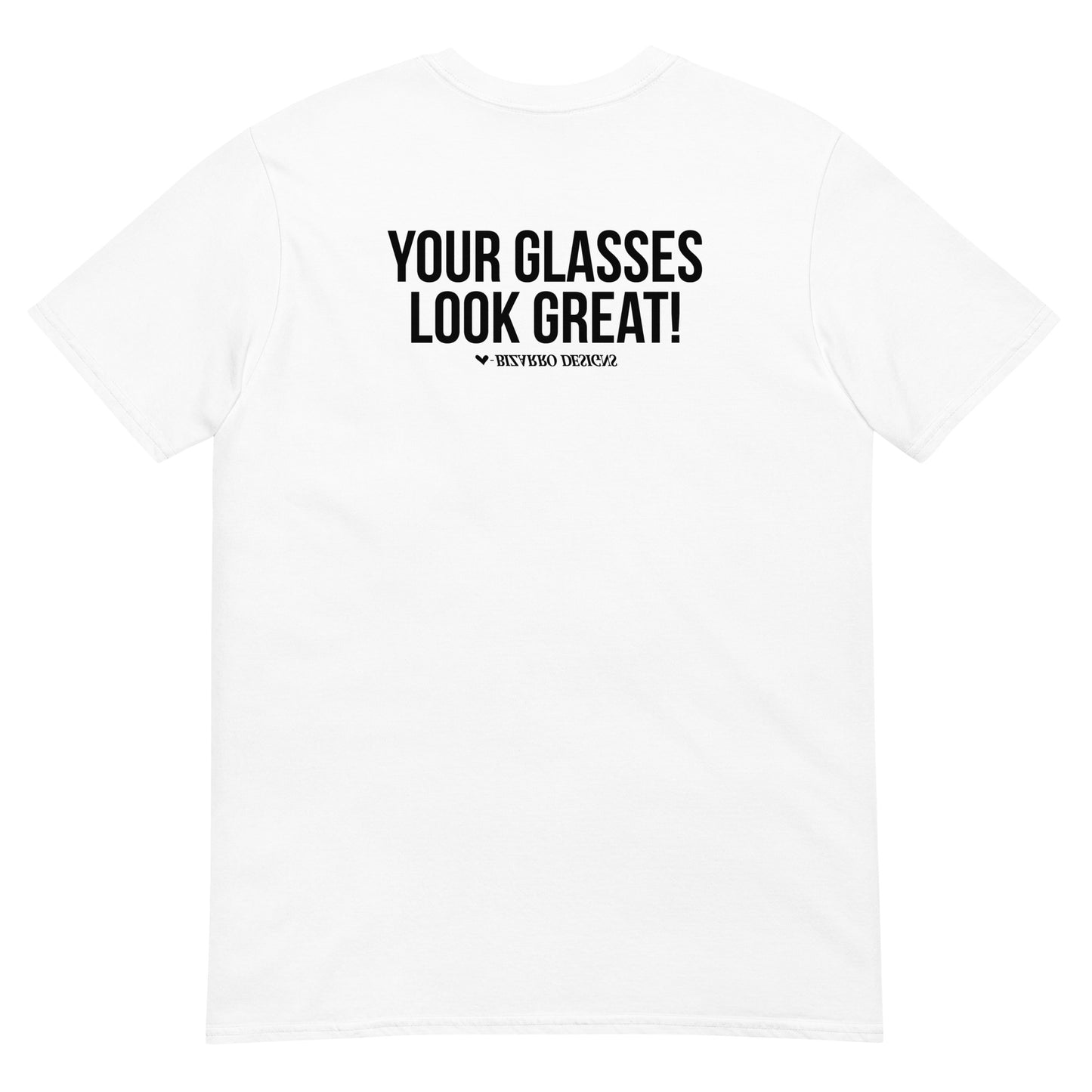 "Your Glasses Look Great" | Back Affirmations