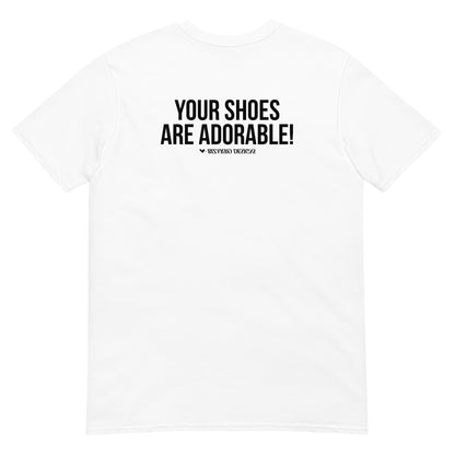 "Your Shoes Are Adorable" | Back Affirmations