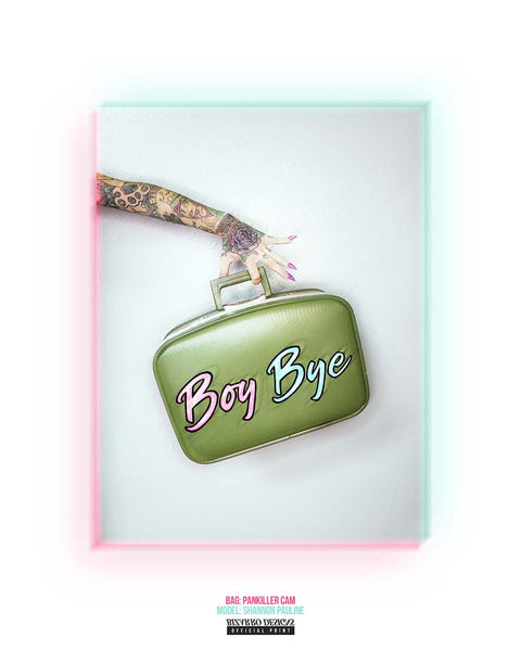 "Boy Bye" Prints | Painkiller Cam Art