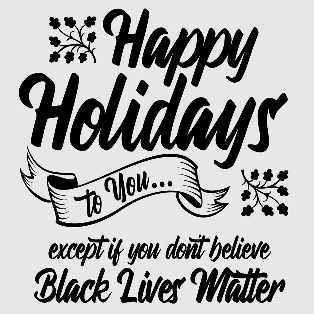 Happy Holidays Except... | BLM x Painkiller Cam