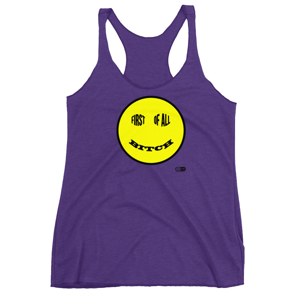 First Of All, Bitch Women's Racerback Tank | Painkiller Cam Art