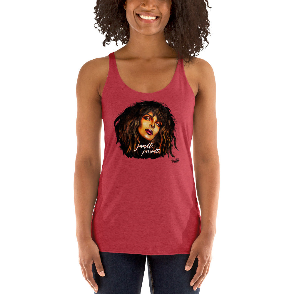 "Janet. Periodt." Women's Racerback Tank | Painkiller Cam Wearable Art