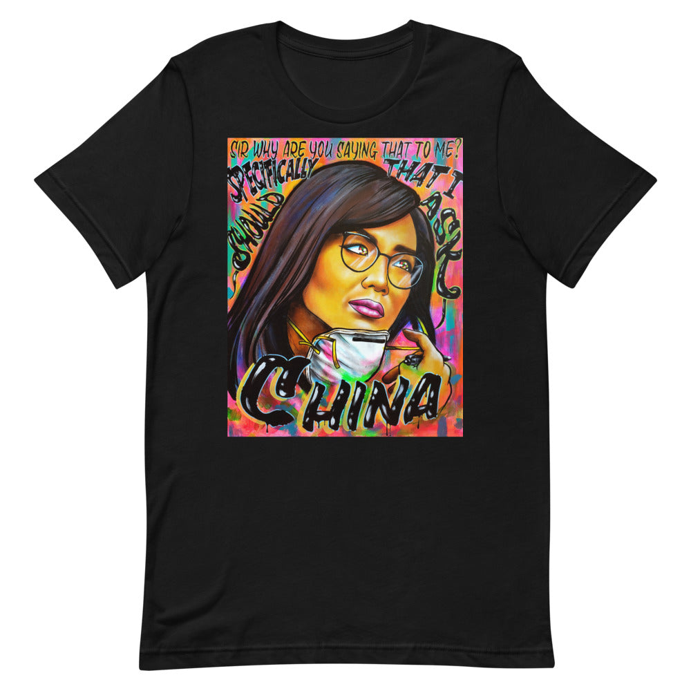 "Why Are You Saying That To Me?" Unisex T-Shirt | Painkiller Cam Art