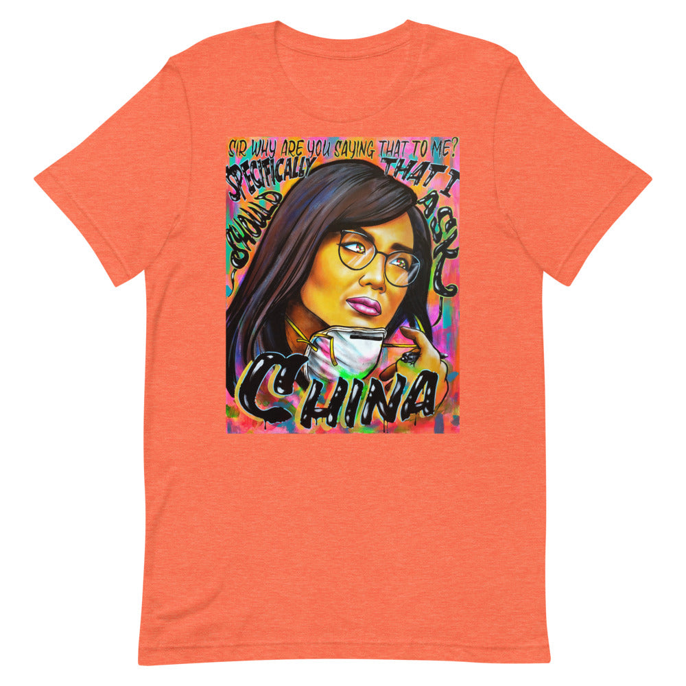 "Why Are You Saying That To Me?" Unisex T-Shirt | Painkiller Cam Art