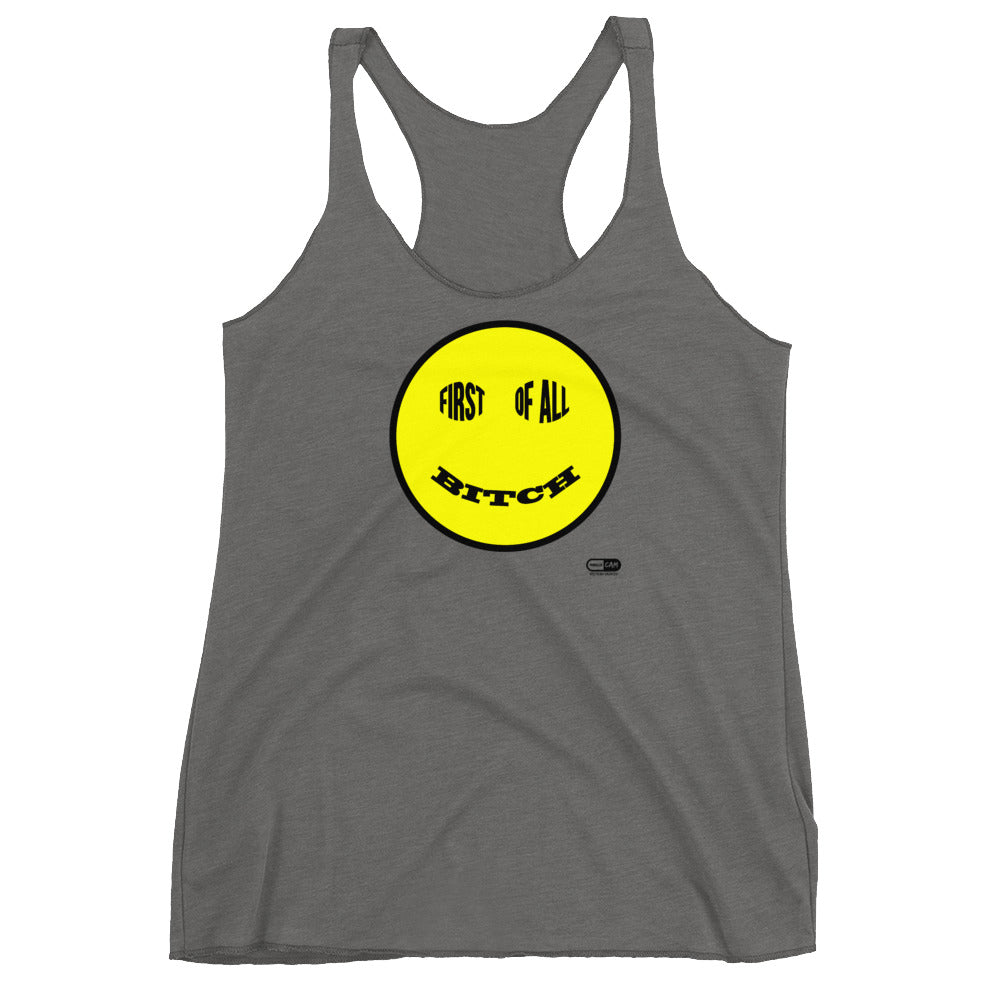 First Of All, Bitch Women's Racerback Tank | Painkiller Cam Art