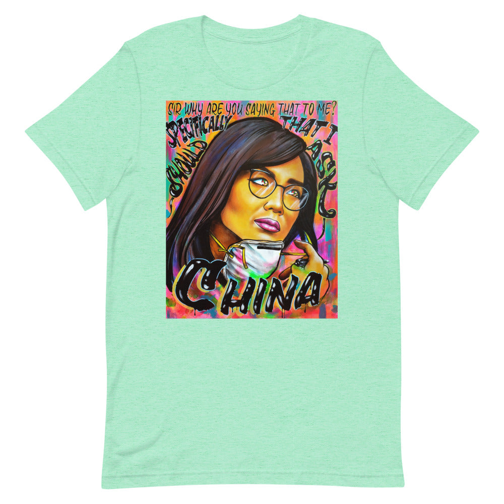 "Why Are You Saying That To Me?" Unisex T-Shirt | Painkiller Cam Art