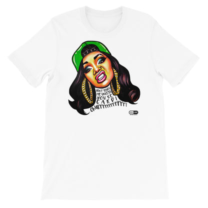 "Don't Touch Me Unless You're Cardi" Unisex T-Shirt | Painkiller Cam Wearable Art