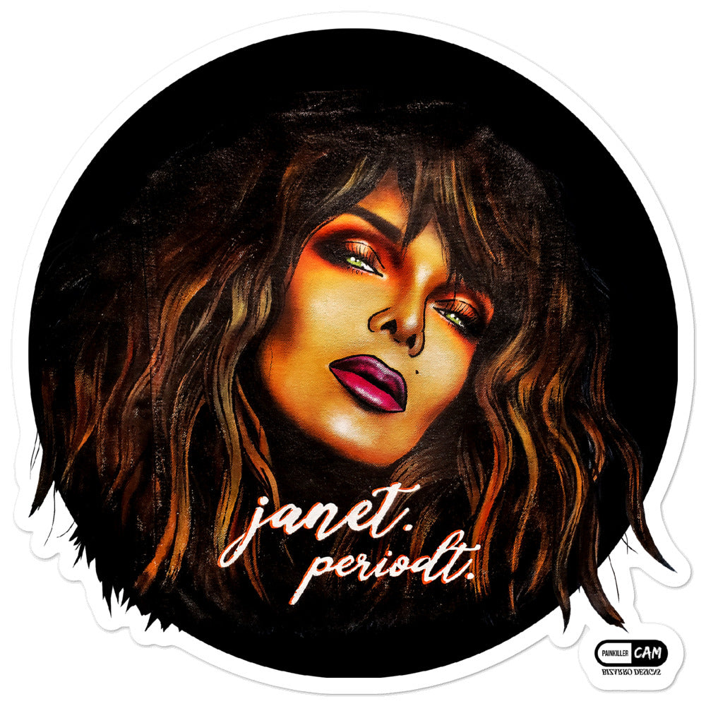 "Janet. Periodt." Stickers | Painkiller Cam Art