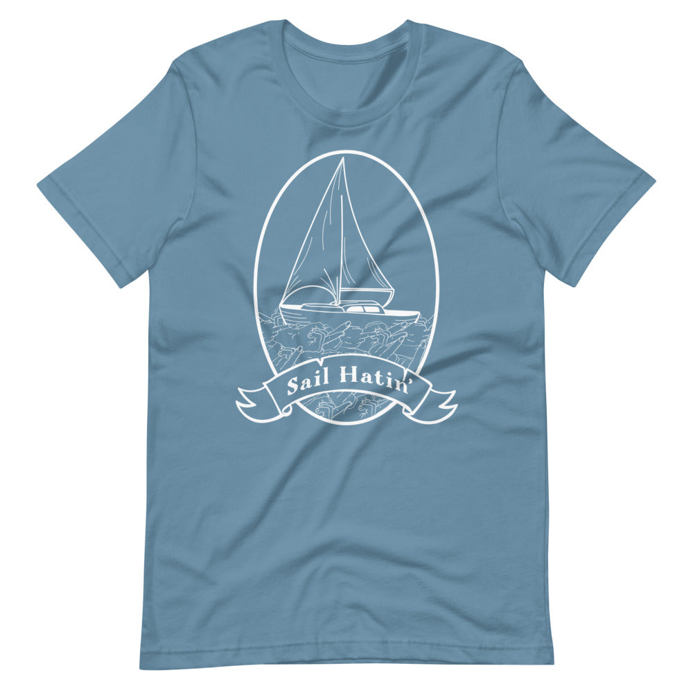 Sail Hatin' Unisex T-Shirt