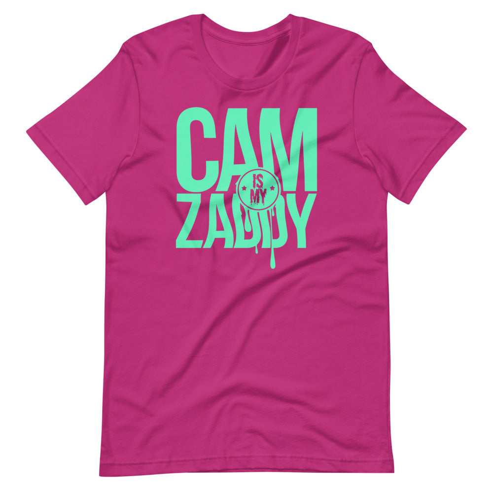 CAM IS MY ZADDY Unisex T-Shirt | Painkiller Cam
