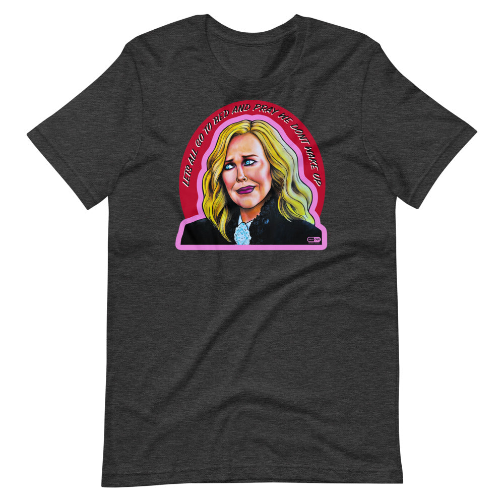 "Gimme Gimme Moira" T-Shirt | Painkiller Cam Art