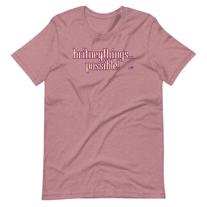 "Britneythings Possible" Camism T-Shirt | Painkiller Cam Art