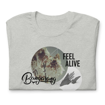 Feel Alive T-Shirt | Bangarang