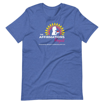 Unisex T-Shirt | The Affirmations Project