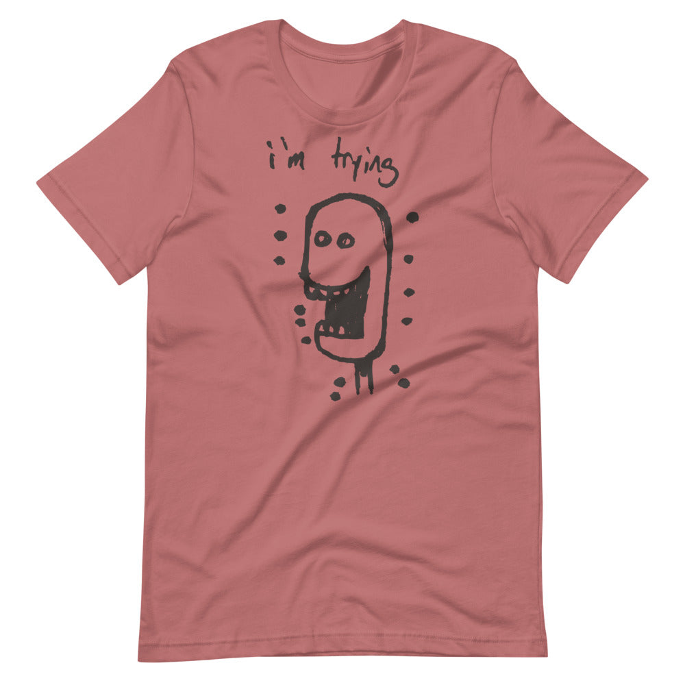 "I'm Trying" T-Shirt | SebaBalle