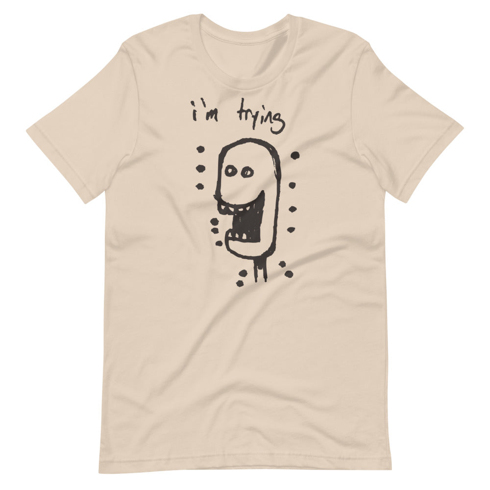 "I'm Trying" T-Shirt | SebaBalle