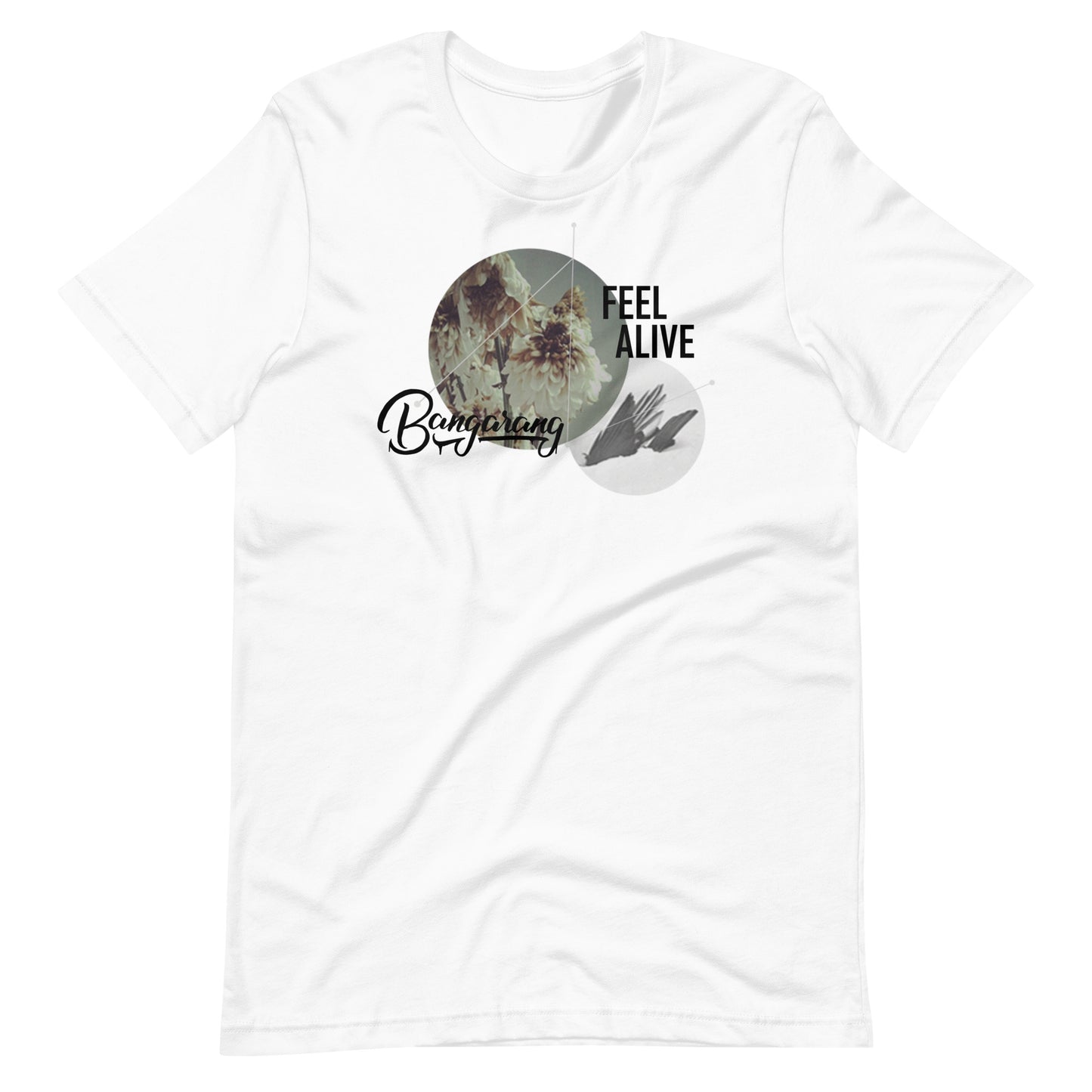 Feel Alive T-Shirt | Bangarang